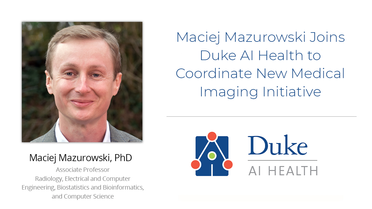 Maciej Mazurowski joins AI Health copy