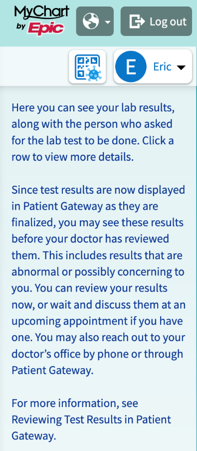 Screenshot of a sidebar from Epic's MyChart, which includes message about how to access test results and a disclaimer that notifies the patient that "you may see these results before your doctor has reviewed them," including results that might be potentially concerning.