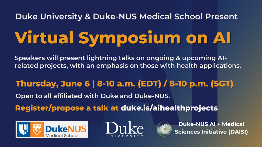 Flyer about the Duke/Duke-NUS Virtual Symposium on AI